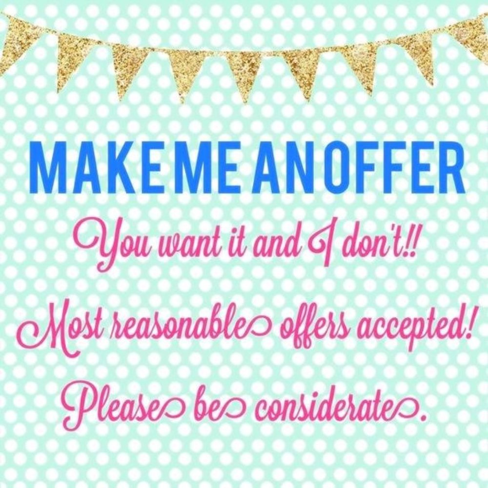 Make me an offer!!
